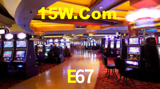 E67